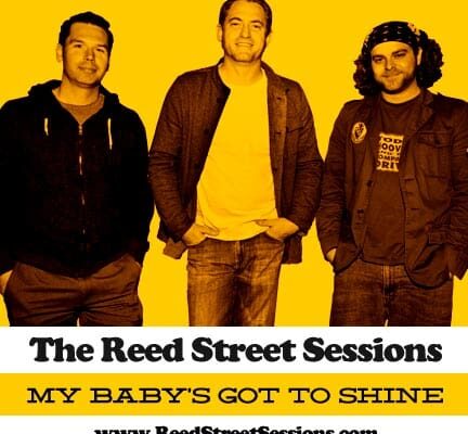 reed-street-sessions-DOT-com-My-Babys-Got-to-Shine